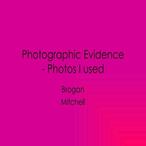 Photographic evidence | PPT