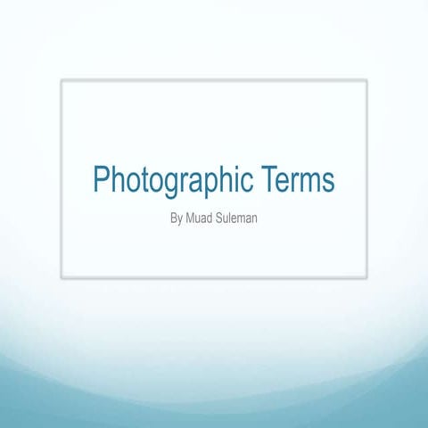 Photographic terms