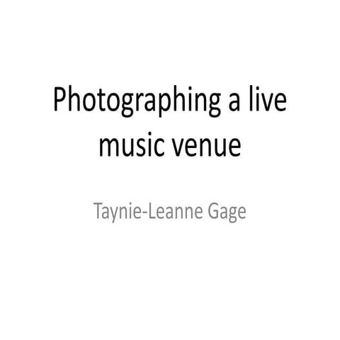 Photographing a live music venue
