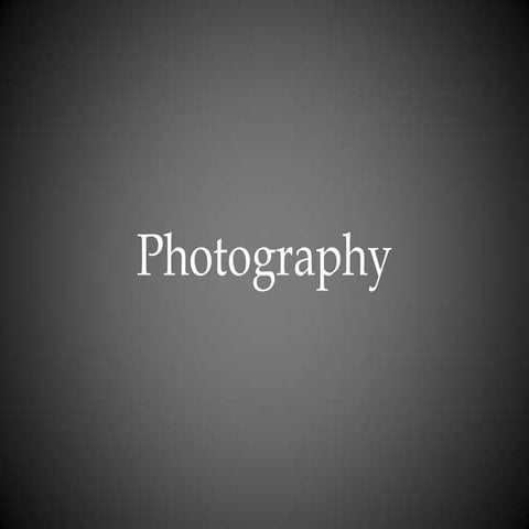 Photography