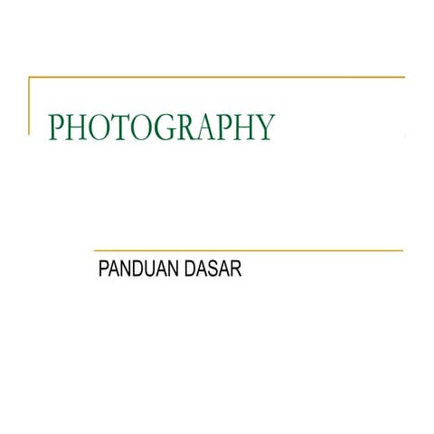 Materi Dasar Fotografi
