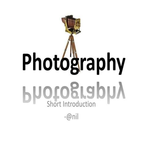 Photography