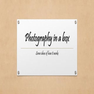 Photography in a box