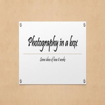 Photography in a box