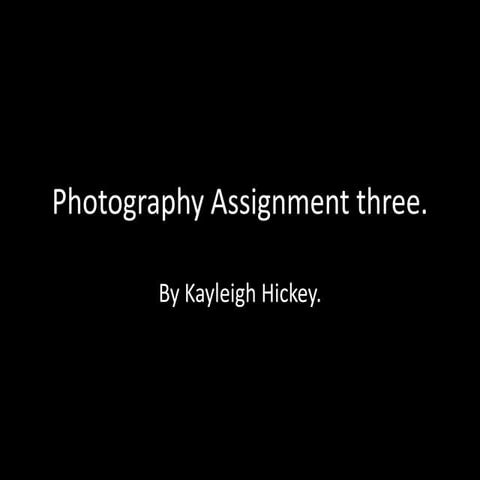 Photography assignment 3