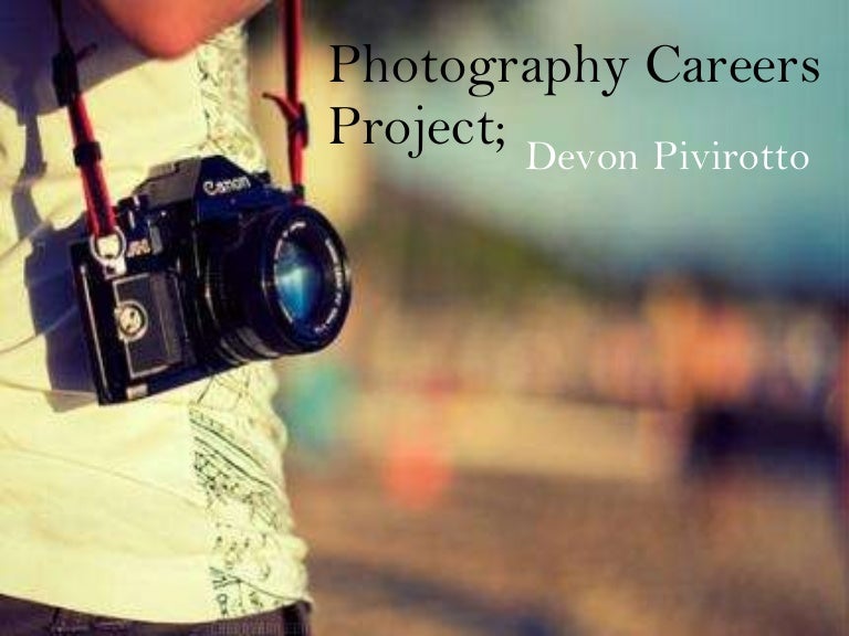 Photography careers project