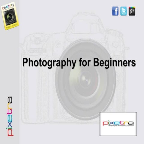 Photography for Beginners