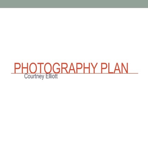 Photography plan