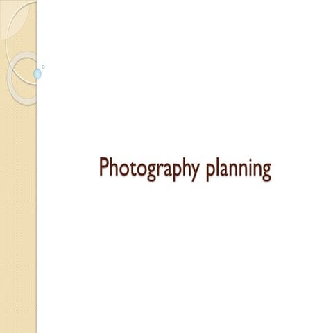 Photography planning (finished)