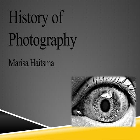History of Photography by Marisa Haitsma