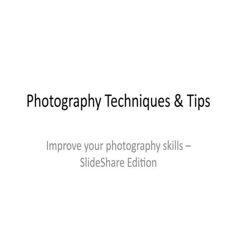 Mastering Basic Photography and techniques.pptx