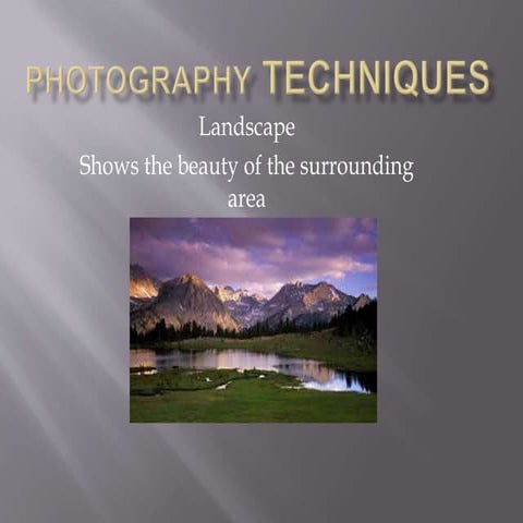 Photography techniques task 1