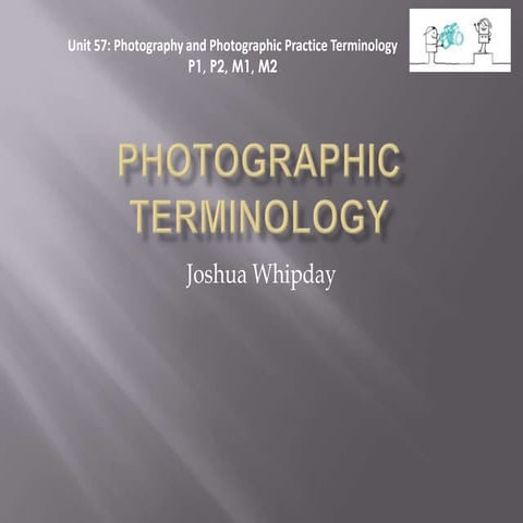 Photography terminologypowerpoint