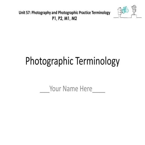 Photography terminologypowerpoint