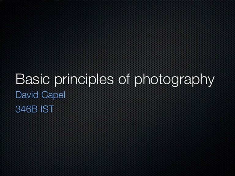 Basic principles of photography