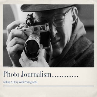 Photo journalism