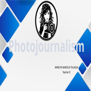 Photojournalism-Marilyn-M.-Taladua-1.pptx