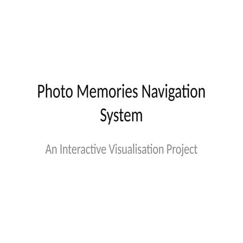 Photo and images_Memories_Navigation.pptx