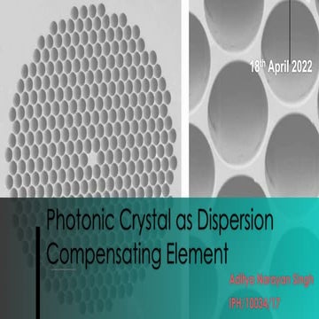 Photonic Crystal as Dispersion Compensating Element.pptx