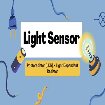Photoresistor (LDR) – Light Dependent Resistor.pdf