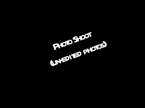 Photo shoot 002 [Un-edited version] | PPT