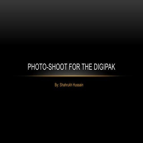 Photoshoot for the digipak