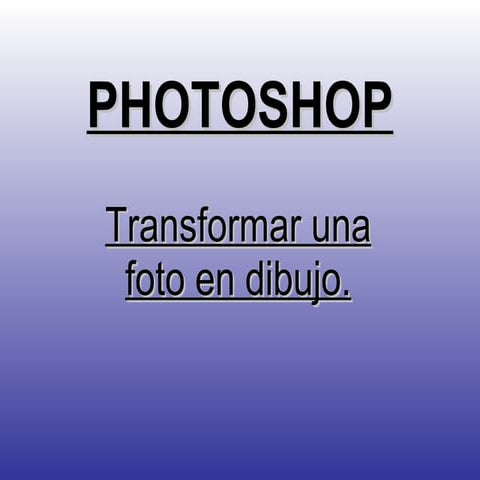 photo-a-dibujo-photoshop-ppt