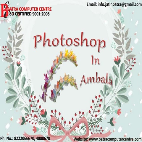 Photoshop Training in Ambala ! Batra Computer Centre