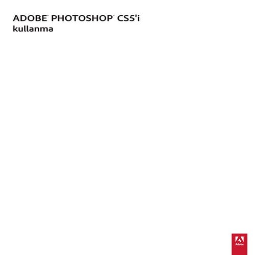 Adobe Photoshop cs5 ı kullanma 