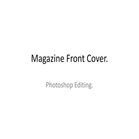 Photoshop editing for magazine cover