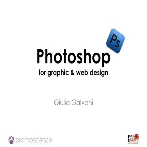 EESTEC Summer School 2012 - Photoshop - Giulia Galvani