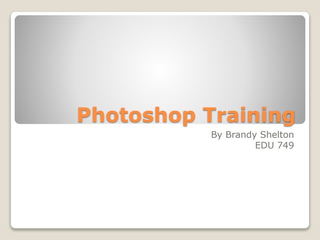 Photoshop training ppt