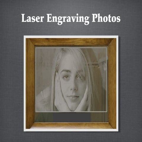 Laser Engraving Photos 