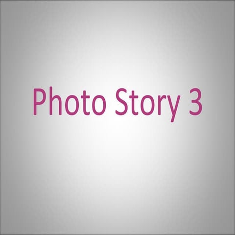 Photo Story 3 Slide Show