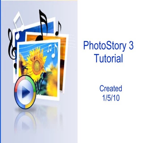 Photo Story 3 Tutorial