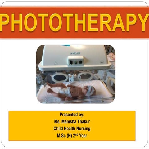 Phototherapy in neonatal jaundice