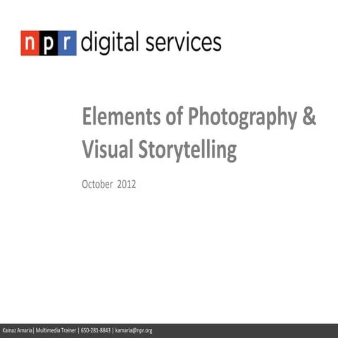 Elements of Photography and Visual Storytelling 