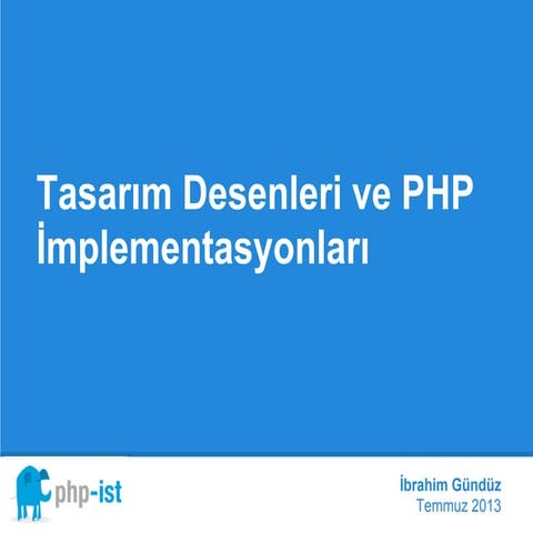 Tasarım Desenleri ve PHP Implementasyonları