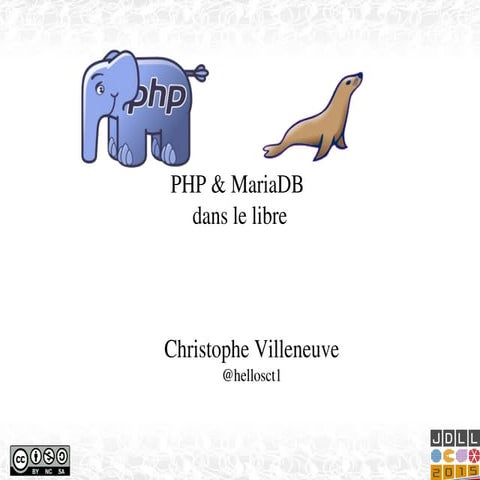 Php et Mariadb dans le libre - JDLL