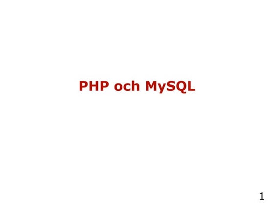 PHP och MySQL