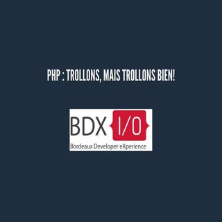 Php trollons mais trollons bien (Bd...