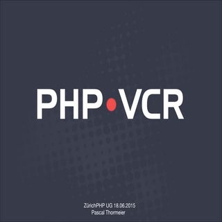 PHP-VCR behat case study
