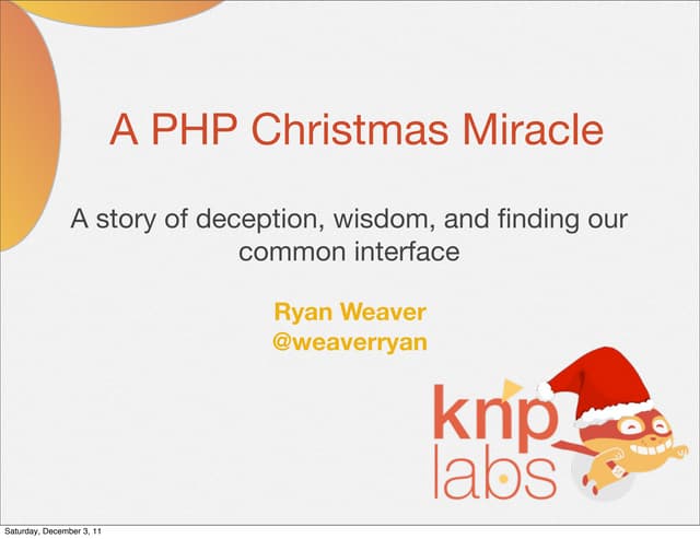 A PHP Christmas Miracle - 3 Frameworks, 1 app