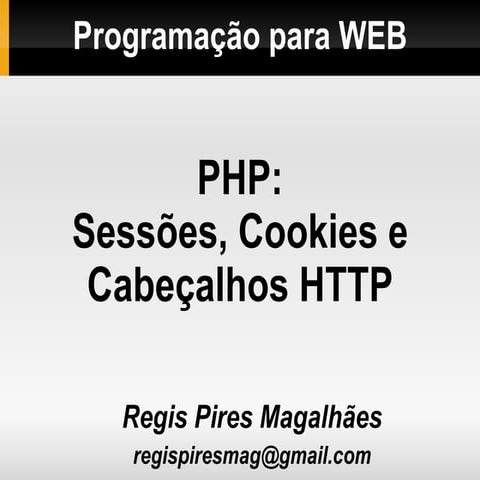Php 03 Sessoes Cookies Cabecalhos