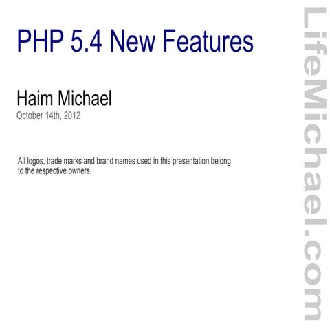 PHP 5.4 New Features