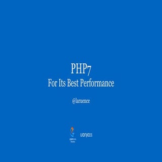 PHP7 - For Its Best Performance