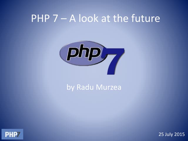 PHP7 - A look at the future