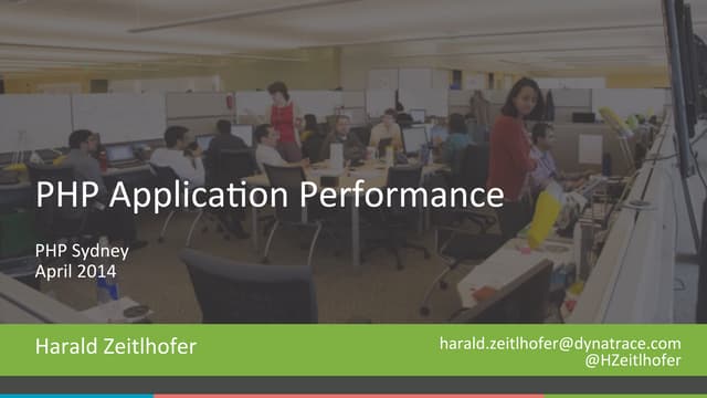 PHP App Performance / Sydney PHP