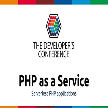 PHP as a Service TDC2019