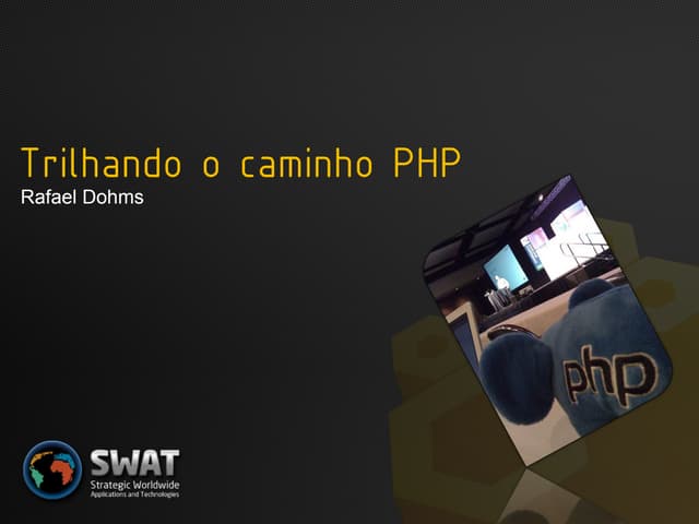 Trilhando o caminho PHP